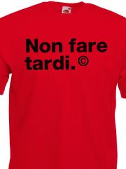 T-shirt unisex fruit con grafica non fare tardi