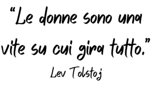 Le donne sono una vite su cui gira tutto