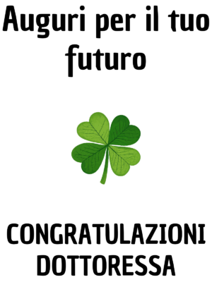 Quadrifoglio auguri dottoressa