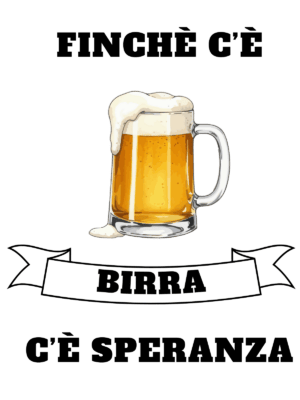 Finchè c’è birra c’è speranza