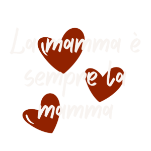 La mamma è sempre la mamma