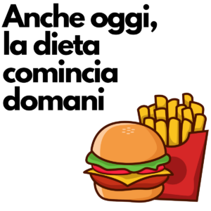 Anche oggi, la dieta comincia domani – hamburger e patatine